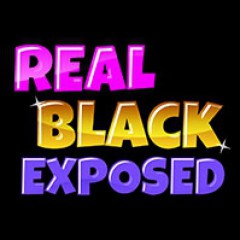 Real Black Exposed